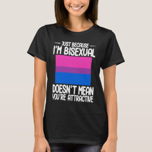 Bisexual Bi Pride Flag nur weil ich Bisexuell bin T-Shirt