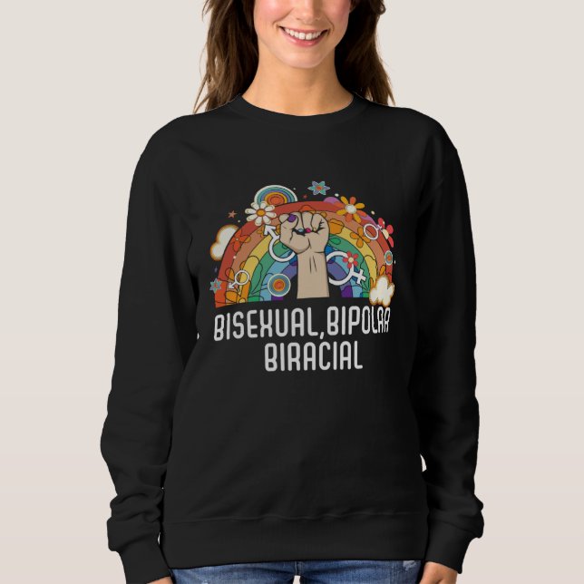 Bisexual Bipolar Biracial Rainbow Pride Bisexualit Sweatshirt (Vorderseite)
