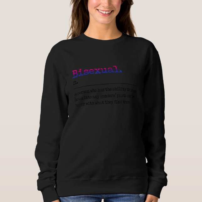 Bisexual Definition Lgbt Sexualität Monat Sweatshirt (Vorderseite)
