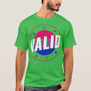 Bisexual Funny Valid Bi Pride Bisexualität T-Shirt
