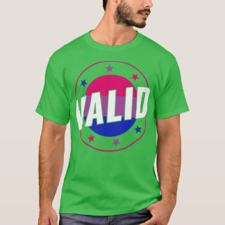 Bisexual Funny Valid Bi Pride Bisexualität T-Shirt