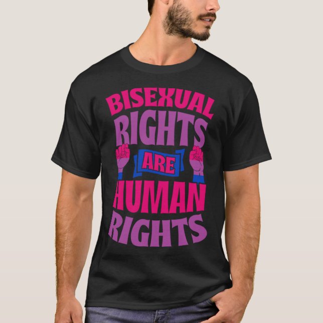 Bisexual Rights Are Human Rights Protest March Bi  T-Shirt (Vorderseite)