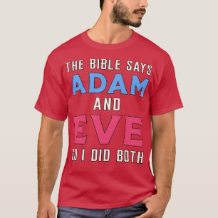 Bisexuell sagt die Bibel Adam und Eve Stolz Lgbt T-Shirt