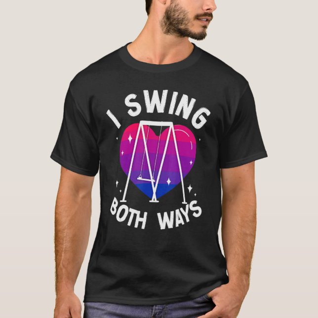 Bisexuelle Bi Pride Flag Swing I Swing auf beide A T-Shirt (Vorderseite)