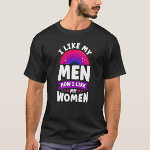 Bisexuelle Bi Prix Flag Ich mag meine Männer, wie  T-Shirt