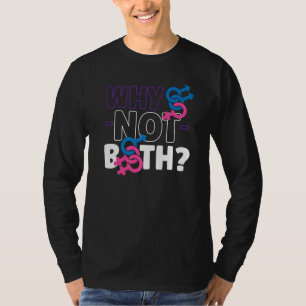 Bisexuelle Bi-Prix-Flag, warum nicht beides T-Shirt