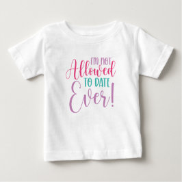 Bisher nicht erlaubt baby t-shirt