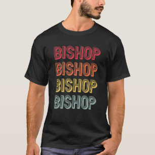 BISHOP-Geschenk Familienname Funny Retro Vintager  T-Shirt