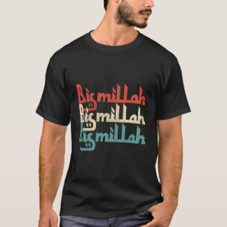 Bismallah Bism Allah Islam Islamischer Koran Akbar T-Shirt