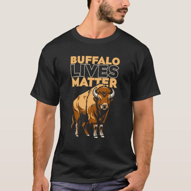 Bison Life  Animal Wildlife American Bison T-Shirt (Vorderseite)