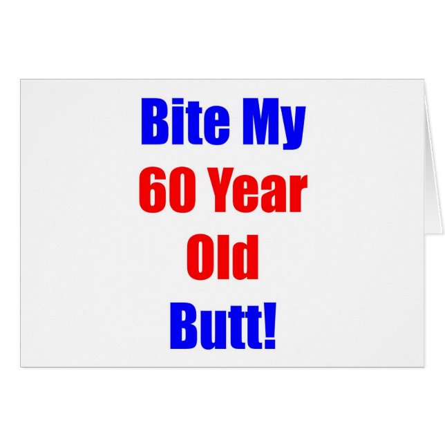 Biss 60 mein Hintern (Vorderseite (Horizontal))