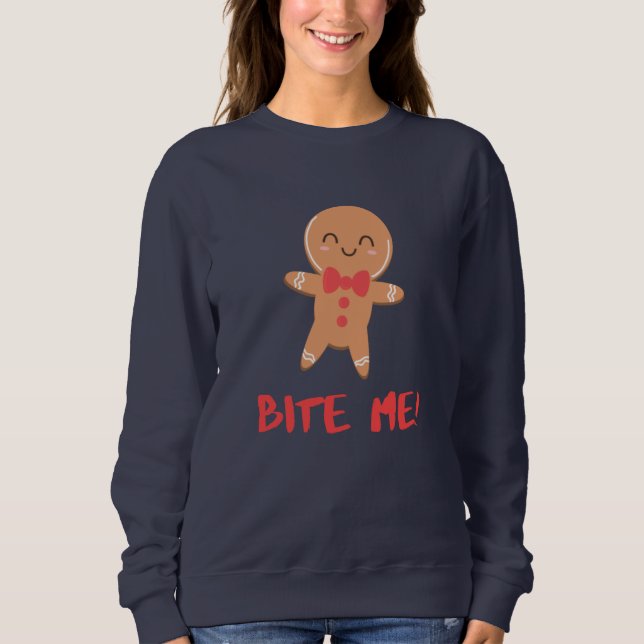 Biss mich! Gingerbread Man Sweatshirt (Vorderseite)