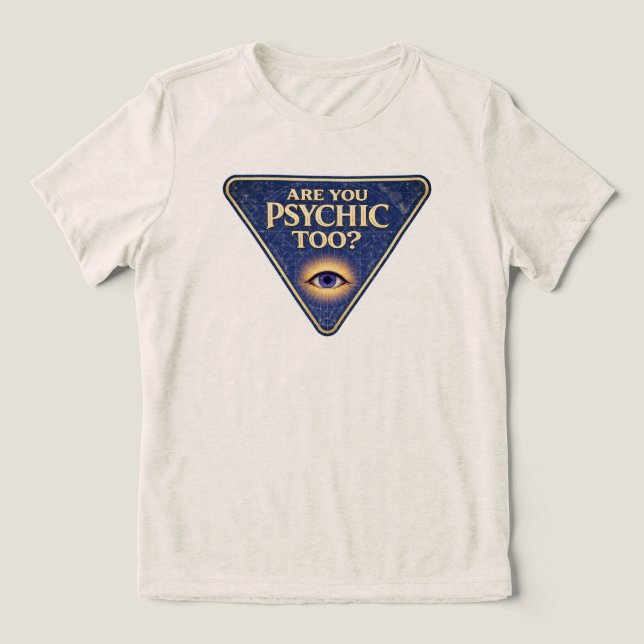 Bist du auch hellsichtig?   Tri-Blend shirt (Design Vorderseite)