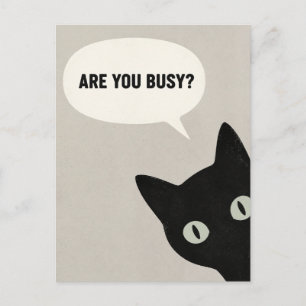 Bist du beschäftigt Lustige schwarze Katze Minimal Postkarte
