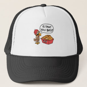 Bist du Bro? Hühner Nugget Truckerkappe
