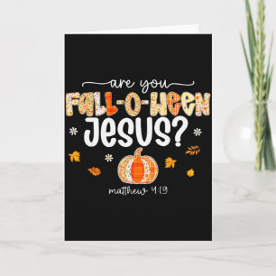 Bist du ein Fall-o-ween-Jesus-Christlicher-Hallowe Karte