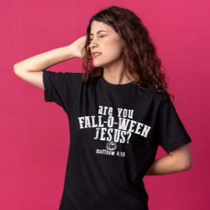 Bist du Fall-O-Ween Jesus Christliches Halloween T-Shirt