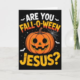 Bist du Fall O Ween Jesus_ Lustiger christlicher H Karte