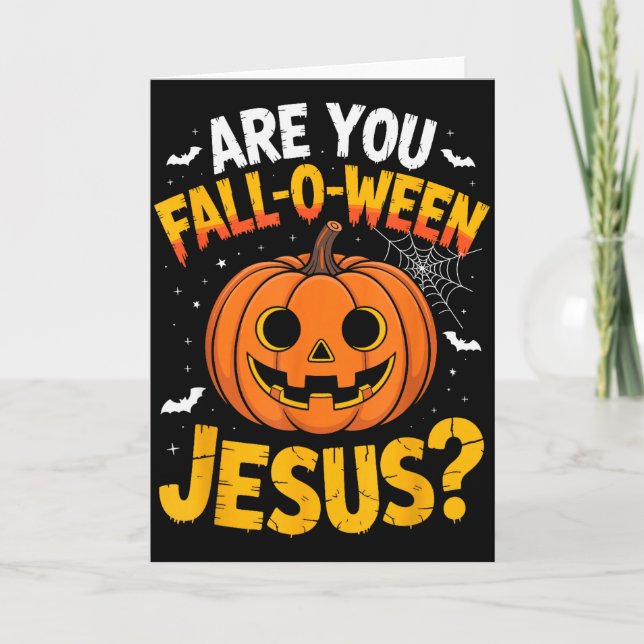 Bist du Fall O Ween Jesus_ Lustiger christlicher H Karte (Vorderseite)