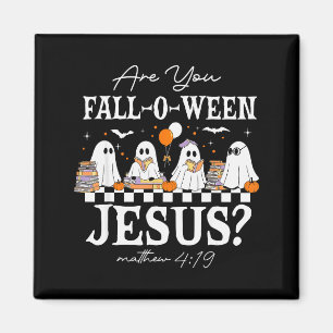 Bist du Fall-o-ween Jesus Matthäus 4_19 Halloween  Magnet