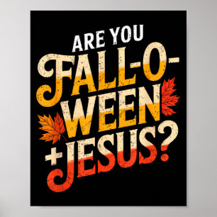 Bist du Falloween Jesus Christlich Lustiger Christ Poster