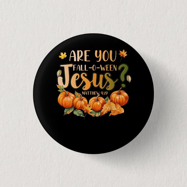 Bist du Jesus Christlicher Halloween-Teil? Button (Vorderseite)