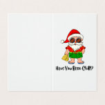 Bist du krank gewesen? Weihnachten Santa in Beach<br><div class="desc">Ich andere coole Art surfen Weihnachtskarte. Bist du kalt gewesen,  anstatt gut gewesen zu sein? Hawaiianische Vibe für den Strand Santa.</div>