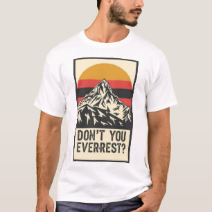 Bist du nicht je Erholung? T-Shirt