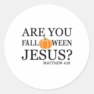 Bist du untergegangen bis Jesus Funny Christlich F Runder Aufkleber