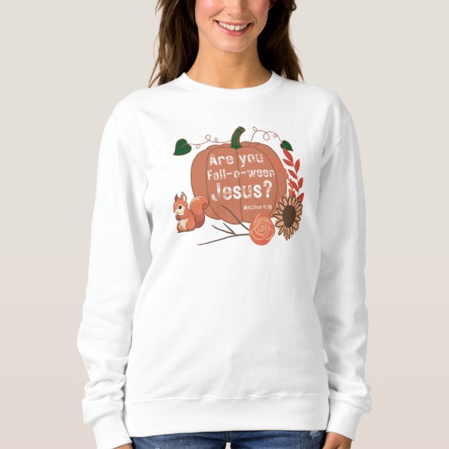 Bist du zwischen Jesus Sweatshirt? Sweatshirt (Vorderseite)