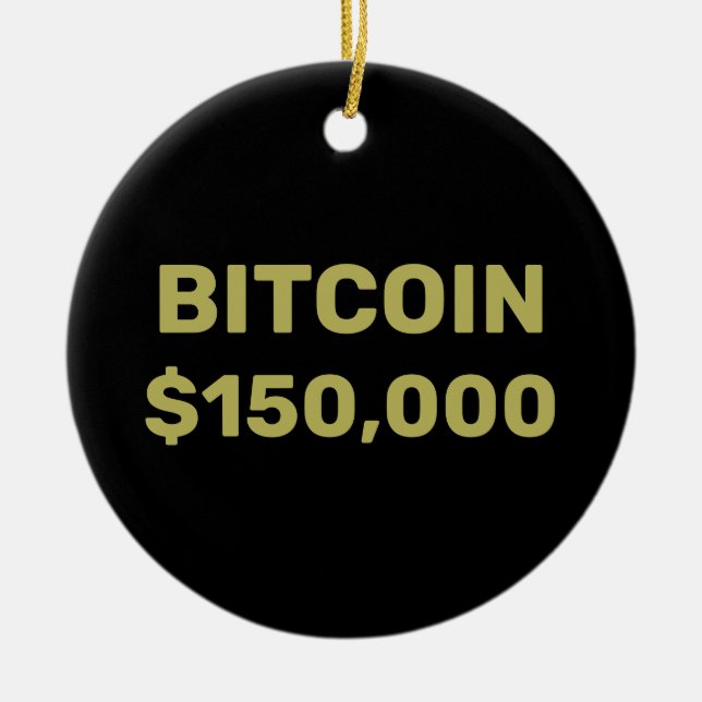 Bitcoin 150000 Feier Keramik Ornament (Vorne)