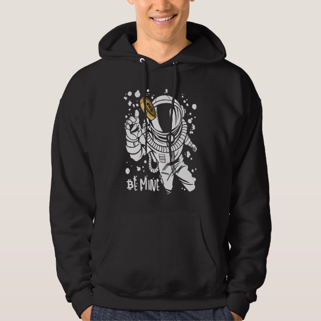 Bitcoin Be Mine Astronaut Cryptocurrency Enthusias Hoodie (Vorderseite)