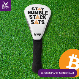 Bitcoin BLEIBE HUMBLE STACK SATS Krypto Golf Headcover