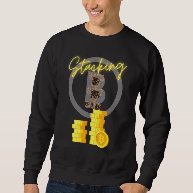 Bitcoin Btc Stack Sats Kryptowährung Satoshi Cryp Sweatshirt (Vorderseite)