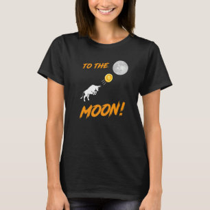 Bitcoin Btc zum Mond Bull Kryptowährungshaus T-Shirt