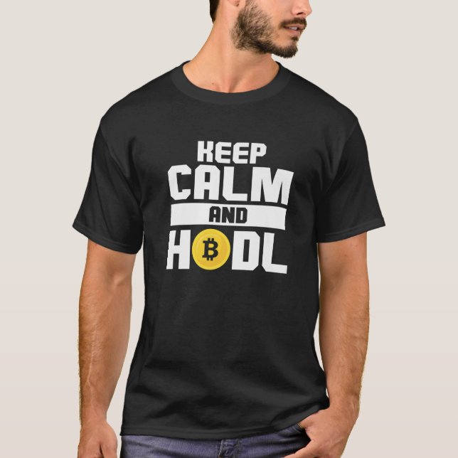 Bitcoin Crypto Behalte Ruhe und Abhilfe T-Shirt (Vorderseite)