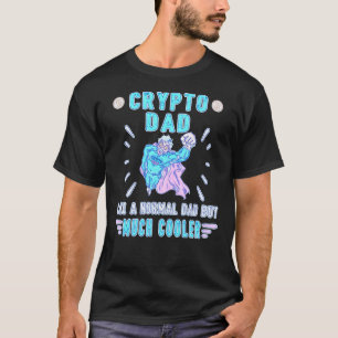 Bitcoin Crypto Pater Vater Trader Crypto T-Shirt