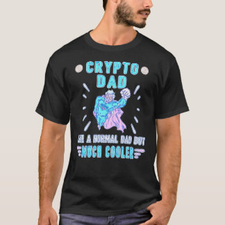 Bitcoin Crypto Pater Vater Trader Crypto T-Shirt