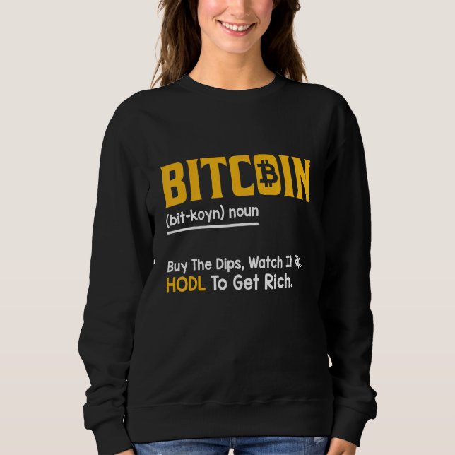 Bitcoin-Definition Krypto-Investitionszitat Sweatshirt (Vorderseite)