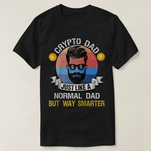 Bitcoin Dogecoin Crypto Dad Shirt  Just Like A Nor (Design vorne)
