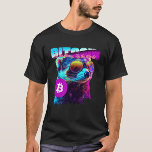 Bitcoin Frettchen (Lustige BTC-Aussage & Grafik) T-Shirt
