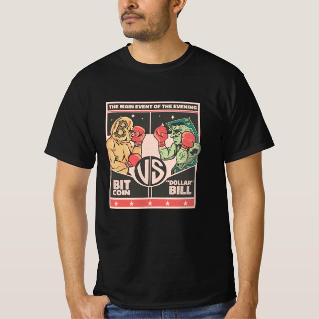 Bitcoin gegen Dollar Bill Funny BTC Crypto T-Shirt (Vorderseite)