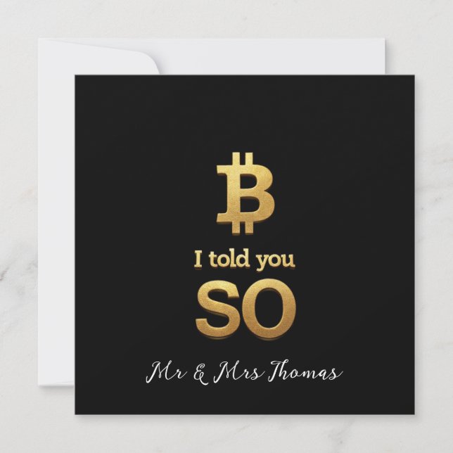 Bitcoin hat es dir gesagt Limitierte Retro-Krypto- Einladung (Vorderseite)