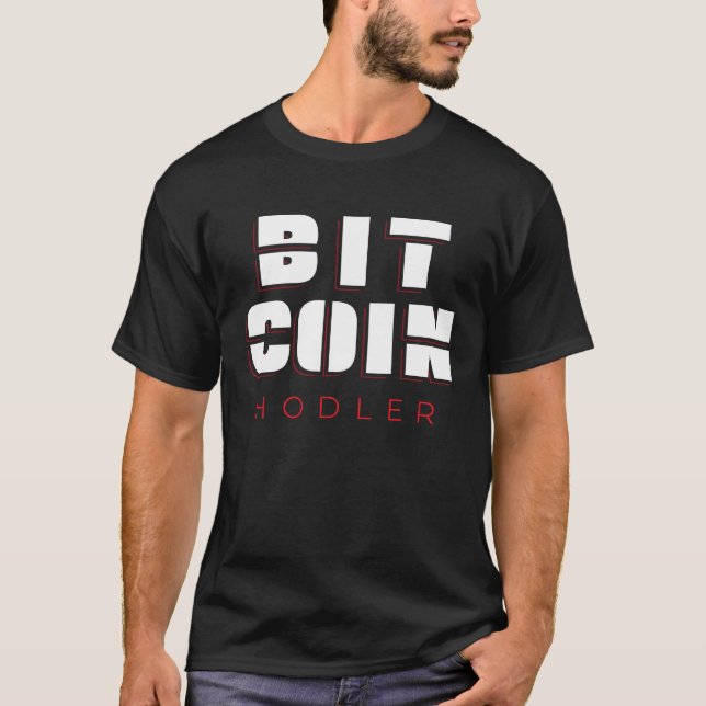 Bitcoin Hodler Cryptocurrency Enthusiast Blockchai T-Shirt (Vorderseite)