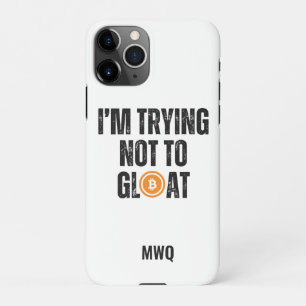 Bitcoin Investor, ICH VERSUCHE, NICHT ZU GLOTEN iPhone 11Pro Hülle