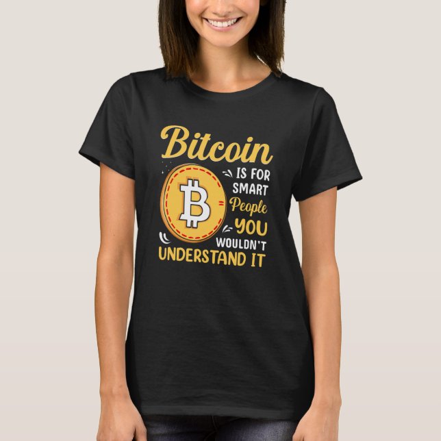 Bitcoin Is For Smart People Blockchain HODL Cute M T-Shirt (Vorderseite)