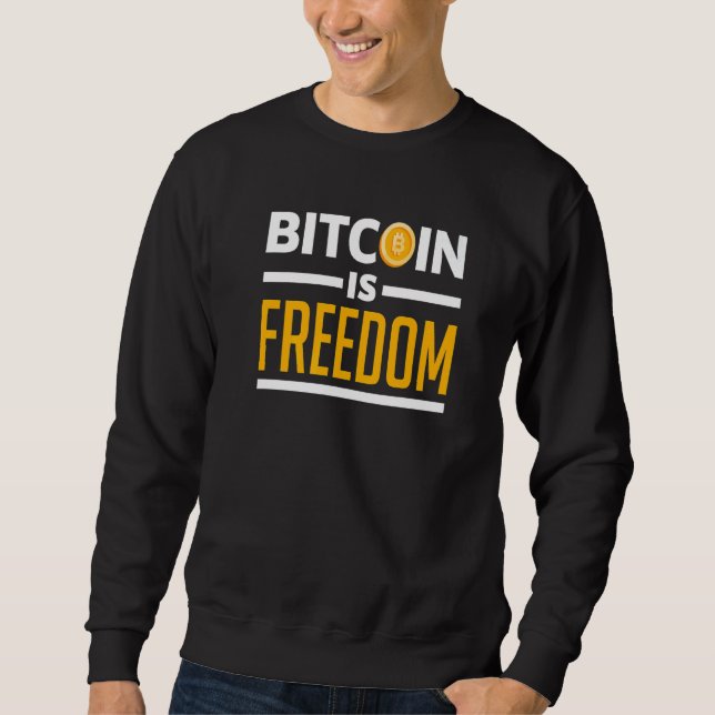 Bitcoin ist Freiheit Krypto Kryptowährung Blockcha Sweatshirt (Vorderseite)