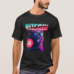 Bitcoin-Katze (Lustige BTC-Aussage & Coole Katzen- T-Shirt