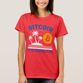 Bitcoin Mein Ruhestand, Insel-Vibes Tropisch  T-Shirt