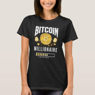 Bitcoin Millionaire Ladung BTC Kryptowährung B T-Shirt